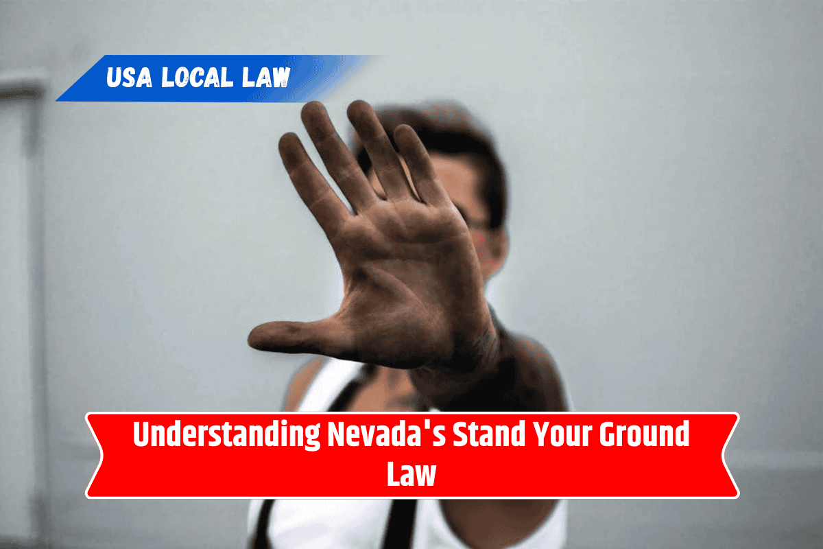 Understanding Nevada's Stand Your Ground Law