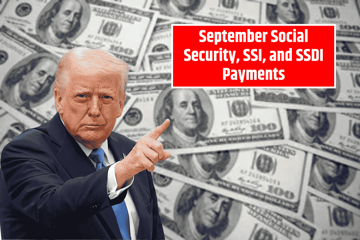 September Social Security, SSI, and SSDI Payments: What the US Government Has Confirmed