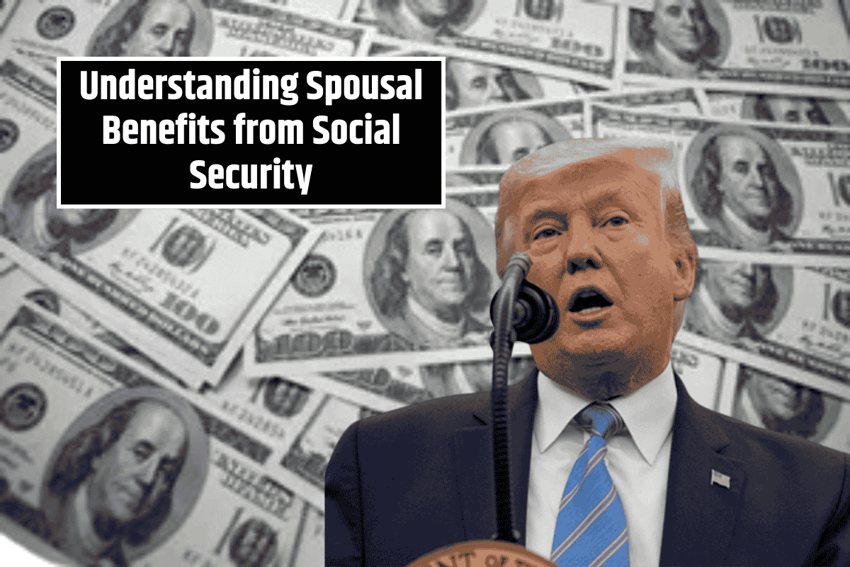 Understanding Spousal Benefits from Social Security: What You Need to Know