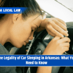The Legality of Car Sleeping in Arkansas: What You Need to Know