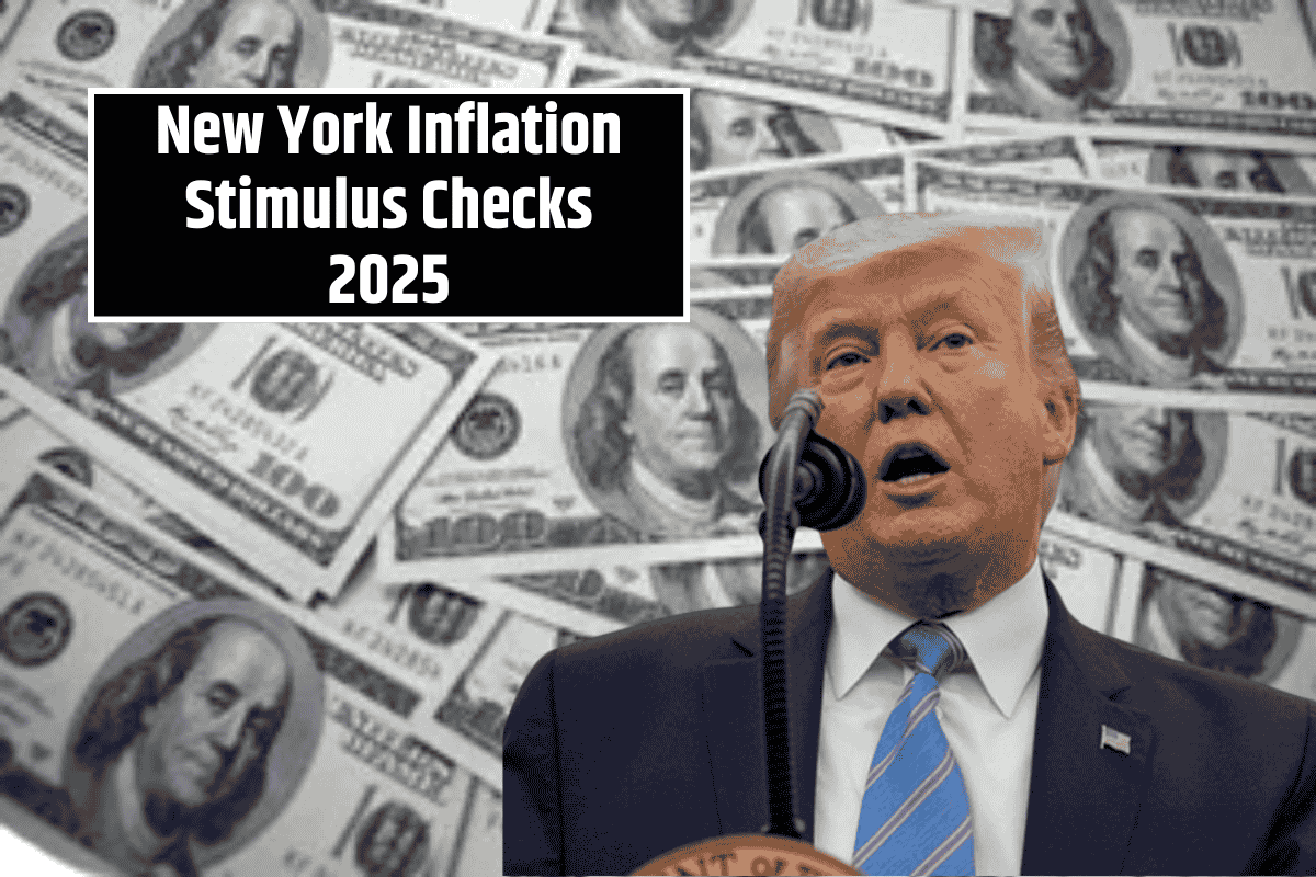 New York Inflation Stimulus Checks 2025: Who Gets $200–$400 and When