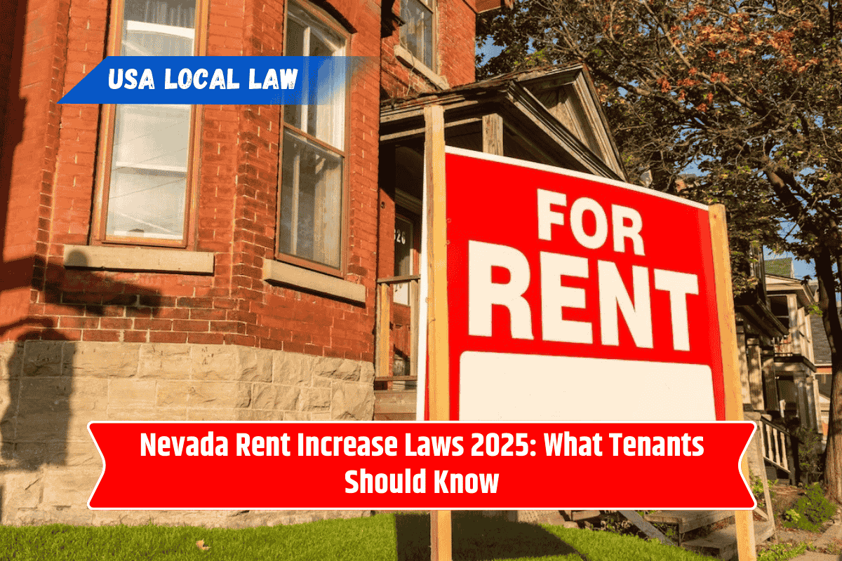 Nevada Rent Increase Laws 2025: What Tenants Should Know