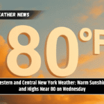 Western and Central New York Weather: Warm Sunshine and Highs Near 80 on Wednesday