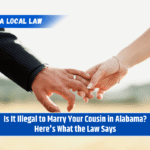 Is It Illegal to Marry Your Cousin in Alabama? Here's What the Law Says