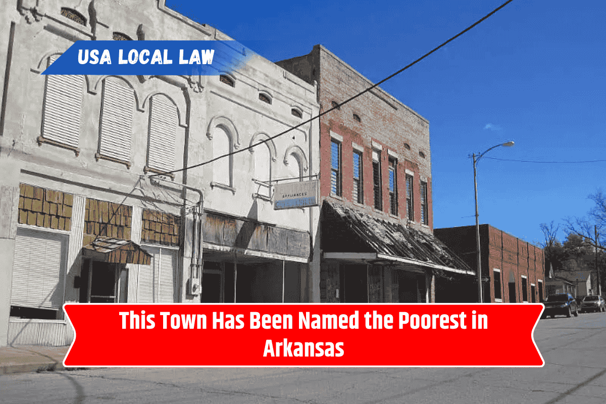 This Town Has Been Named the Poorest in Arkansas