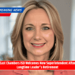 East Chambers ISD Welcomes New Superintendent After Longtime Leader's Retirement