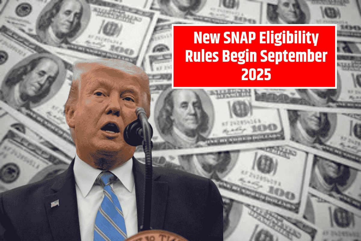 New SNAP Eligibility Rules Begin September 2025: Can You Meet the Requirements?