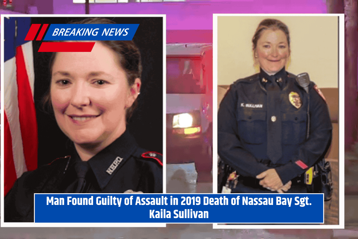 Man Found Guilty of Assault in 2019 Death of Nassau Bay Sgt. Kaila Sullivan