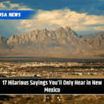17 Hilarious Sayings You’ll Only Hear in New Mexico