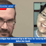 Michigan Man Sentenced Up to 80 Years for Torturing Wife Before Her Death