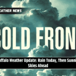Buffalo Weather Update: Rain Today, Then Sunnier Skies Ahead