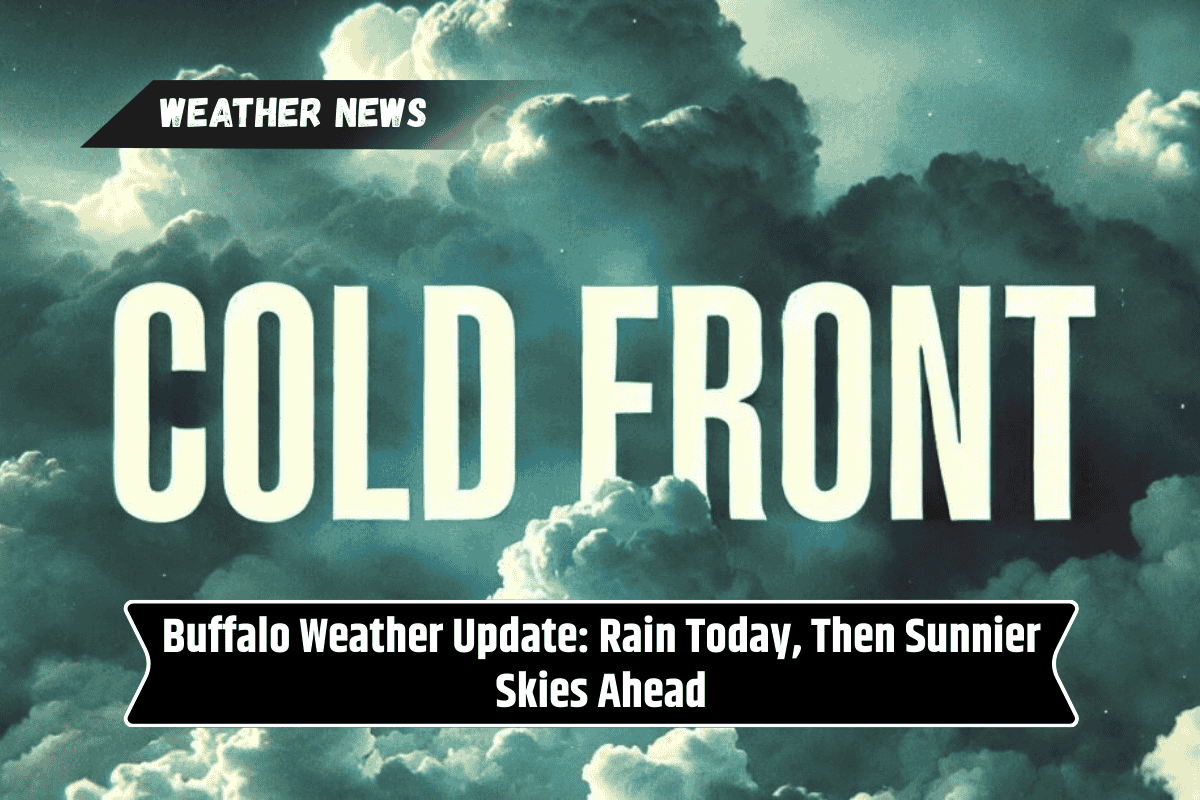 Buffalo Weather Update: Rain Today, Then Sunnier Skies Ahead