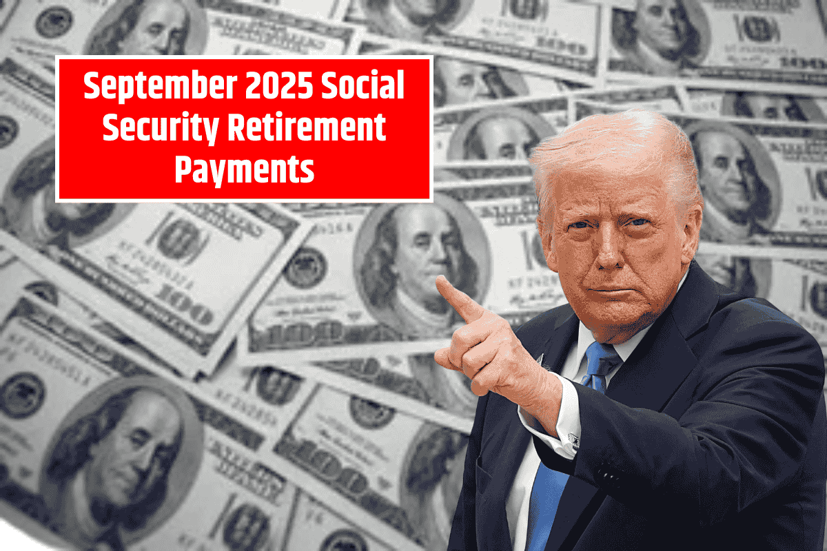September 2025 Social Security Retirement Payments: Full Schedule Explained