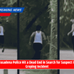 Pasadena Police Hit a Dead End in Search for Suspect in Groping Incident