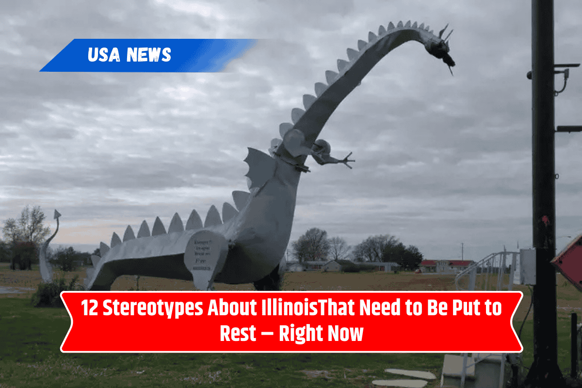 12 Stereotypes About IllinoisThat Need to Be Put to Rest – Right Now