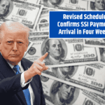 Revised Schedule Confirms SSI Payment Arrival in Four Weeks