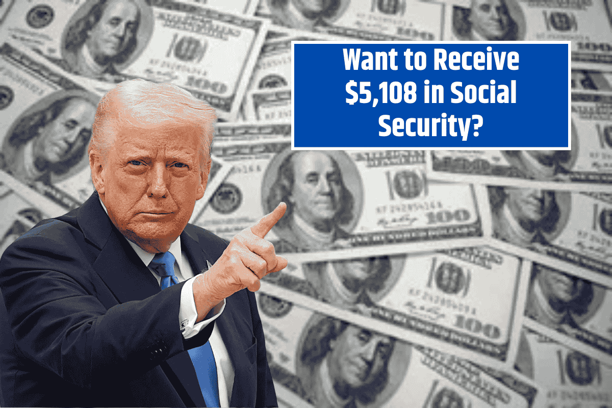 Want to Receive $5,108 in Social Security? Here’s the Salary You Must Earn