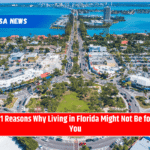 11 Reasons Why Living in Florida Might Not Be for You