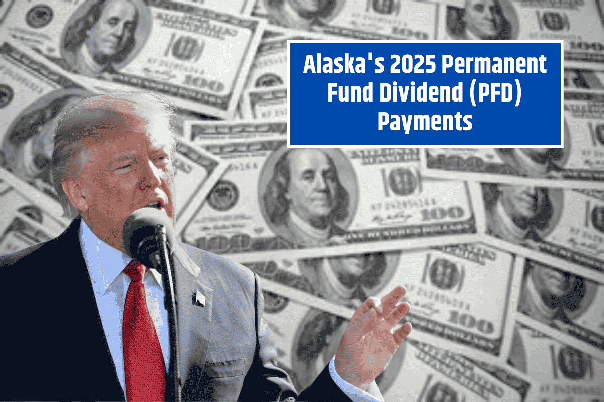 Alaska's 2025 Permanent Fund Dividend (PFD) Payments: What You Need to Know
