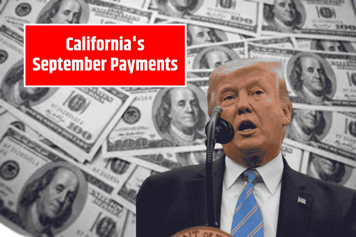California's September Payments: Who Will Receive Up to $1,756?