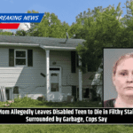Mom Allegedly Leaves Disabled Teen to Die in Filthy Stall Surrounded by Garbage, Cops Say