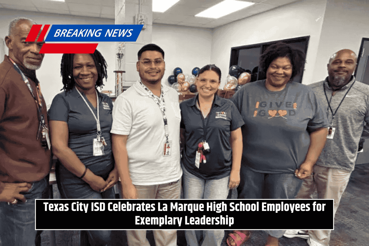Texas City ISD Celebrates La Marque High School Employees for Exemplary Leadership