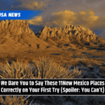 We Dare You to Say These 11New Mexico Places Correctly on Your First Try (Spoiler: You Can’t)