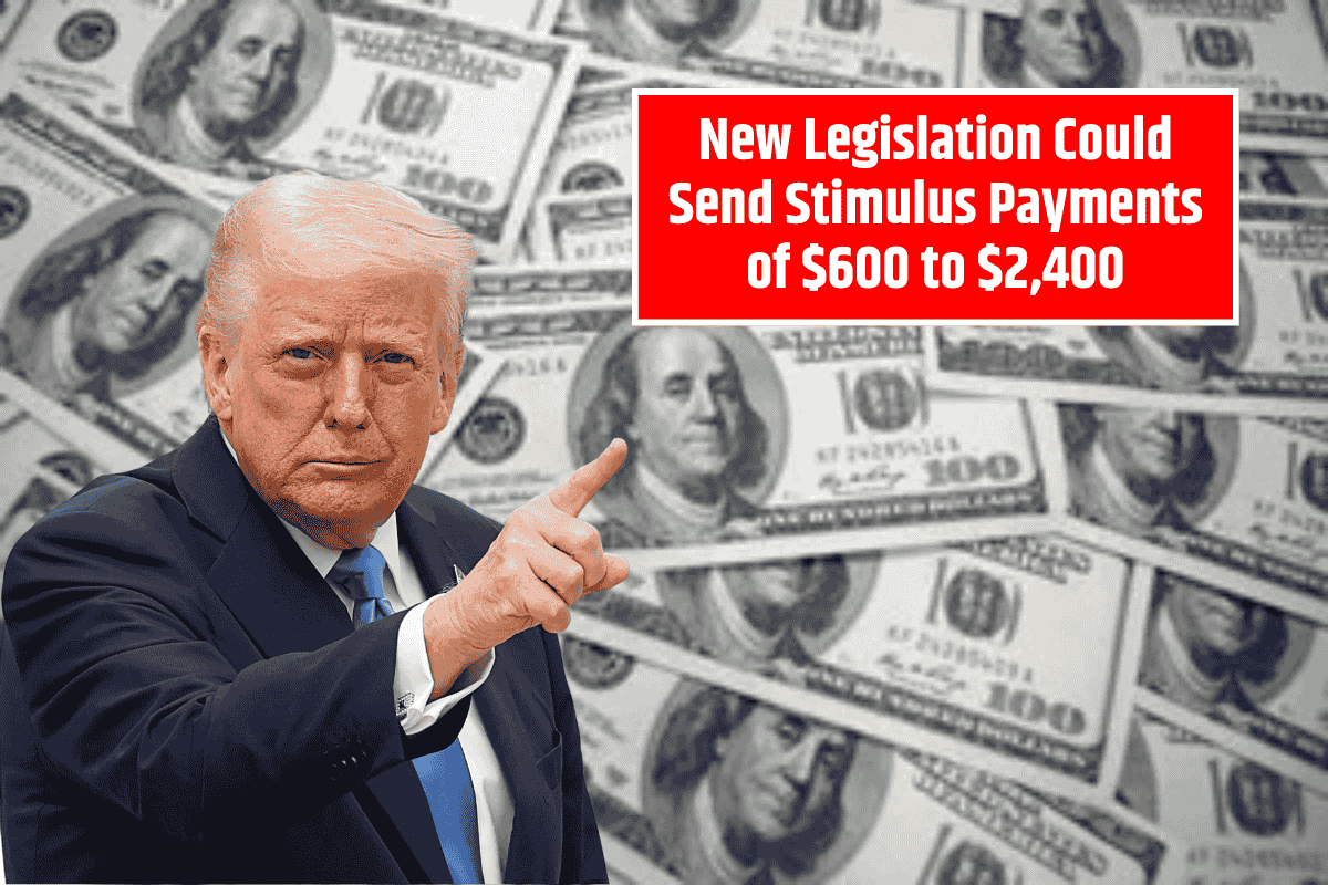 New Legislation Could Send Stimulus Payments of $600 to $2,400