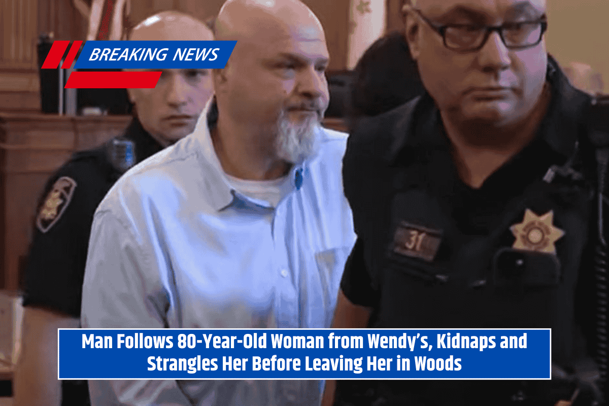Man Follows 80-Year-Old Woman from Wendy’s, Kidnaps and Strangles Her Before Leaving Her in Woods