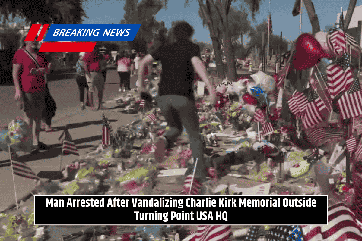 Man Arrested After Vandalizing Charlie Kirk Memorial Outside Turning Point USA HQ