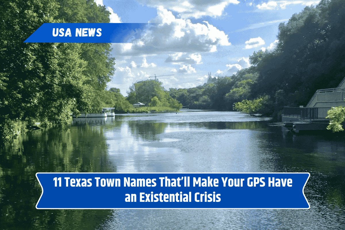 11 Texas Town Names That’ll Make Your GPS Have an Existential Crisis