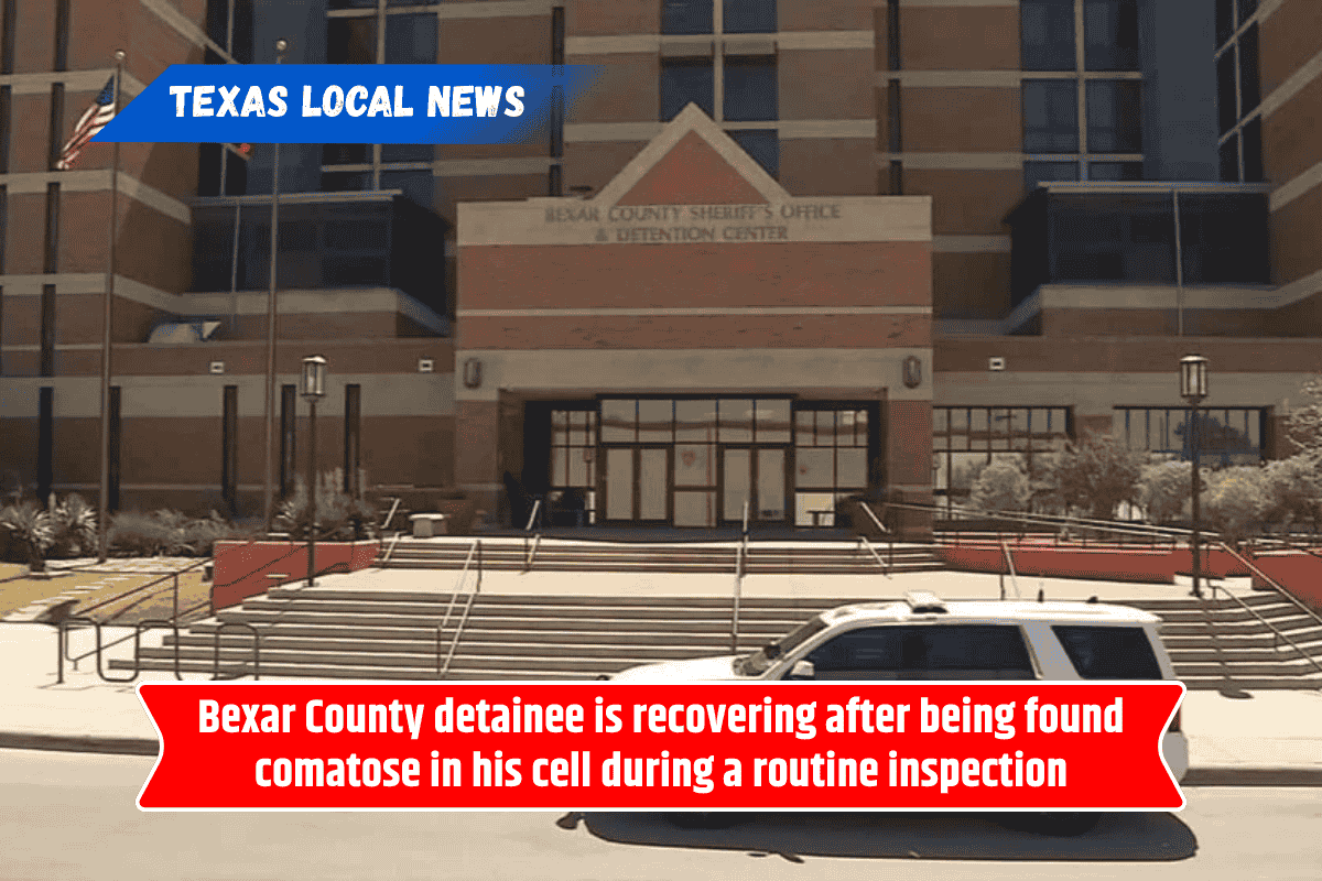 Bexar County detainee is recovering after being found comatose in his cell during a routine inspection