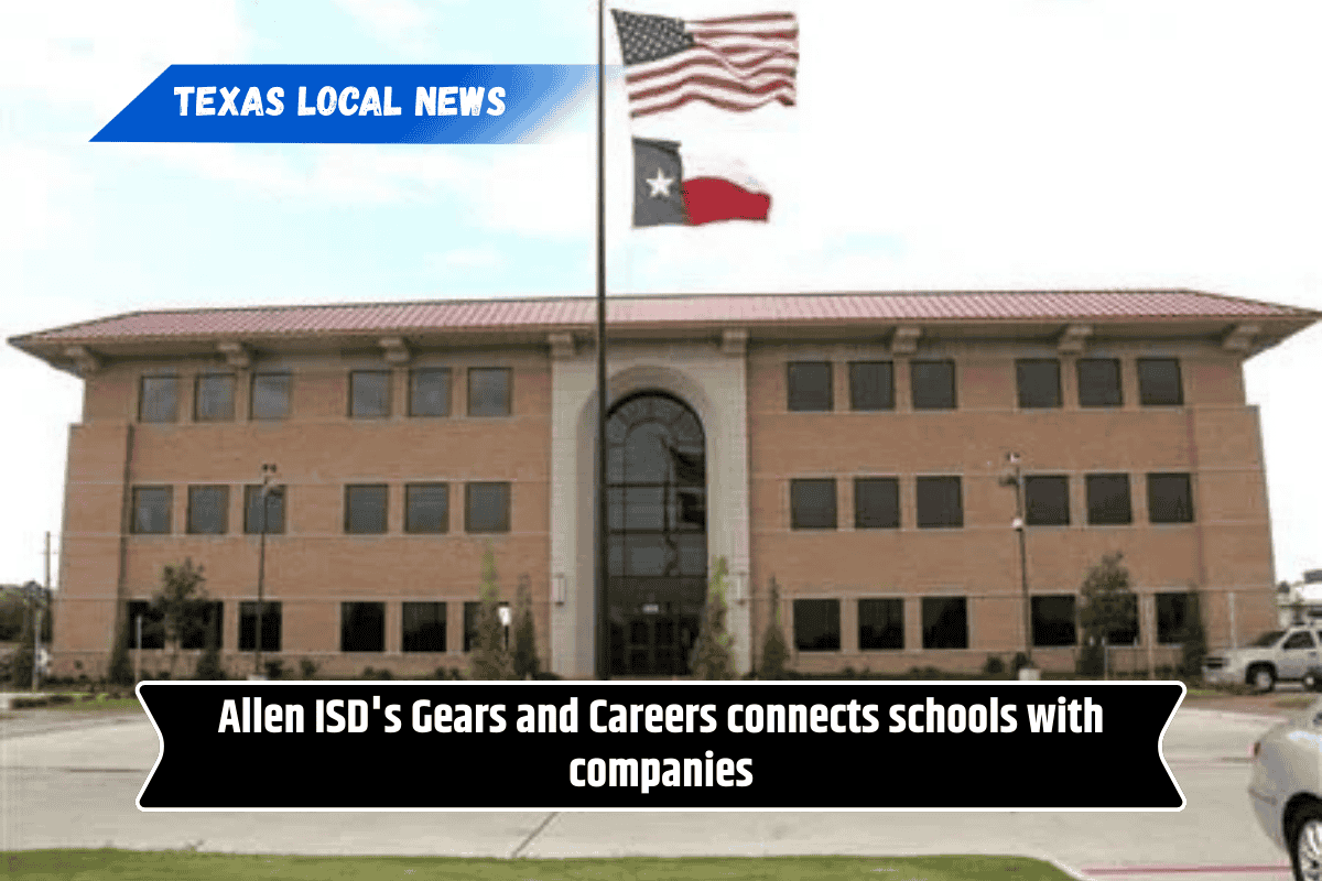 Allen ISD's Gears and Careers connects schools with companies