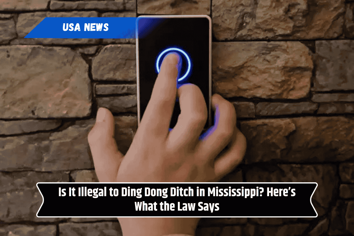 Is It Illegal to Ding Dong Ditch in Mississippi? Here’s What the Law Says