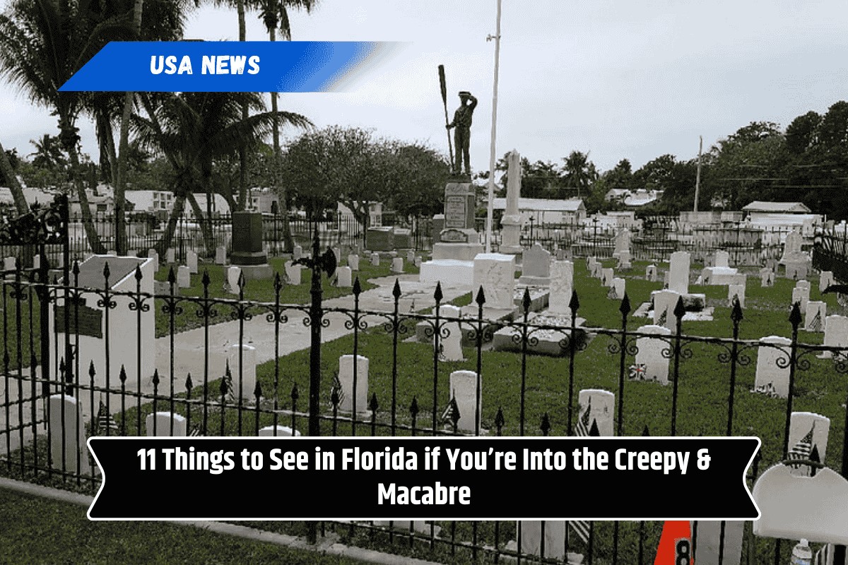 11 Things to See in Florida if You’re Into the Creepy & Macabre