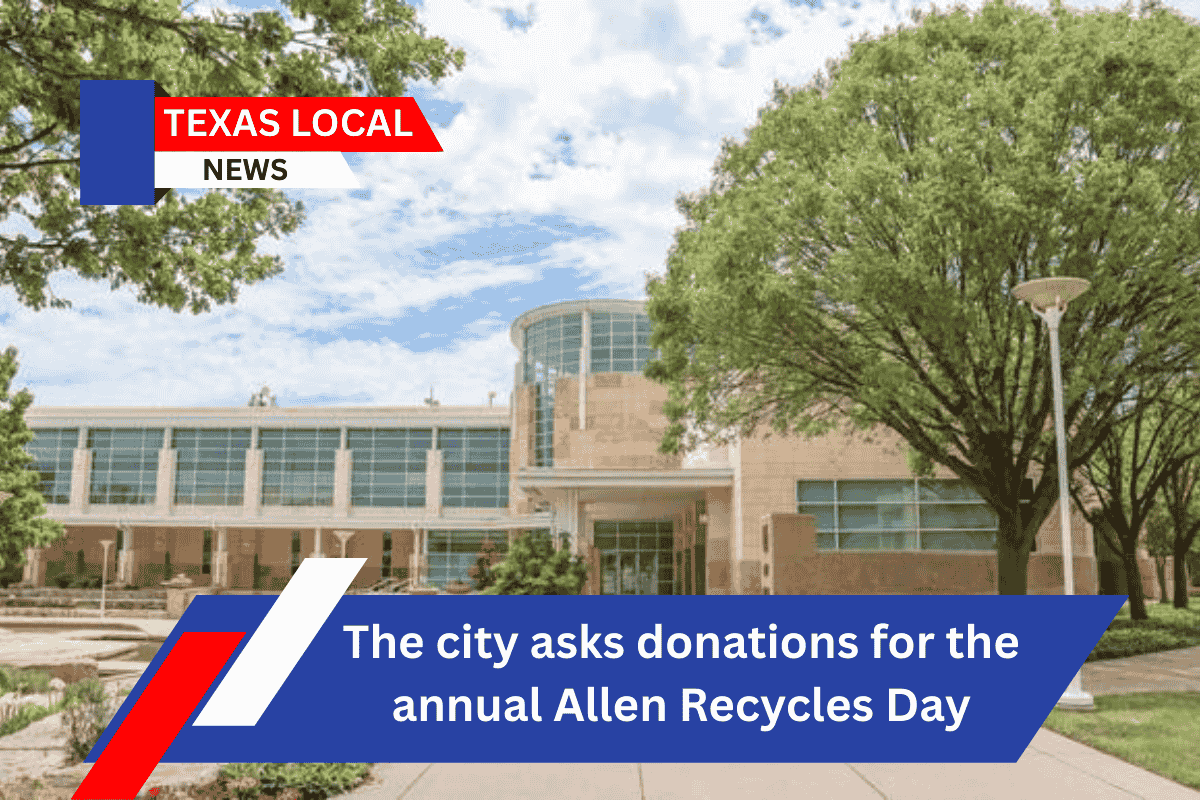 The city asks donations for the annual Allen Recycles Day