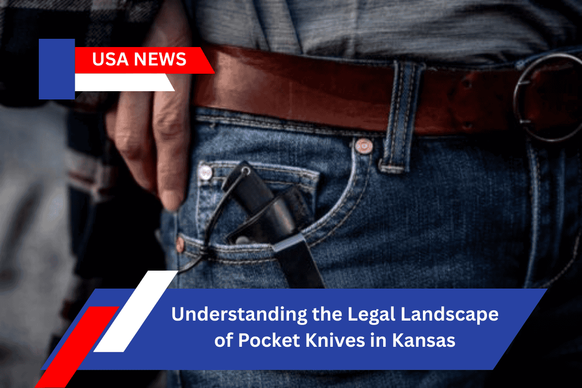 Understanding the Legal Landscape of Pocket Knives in Kansas