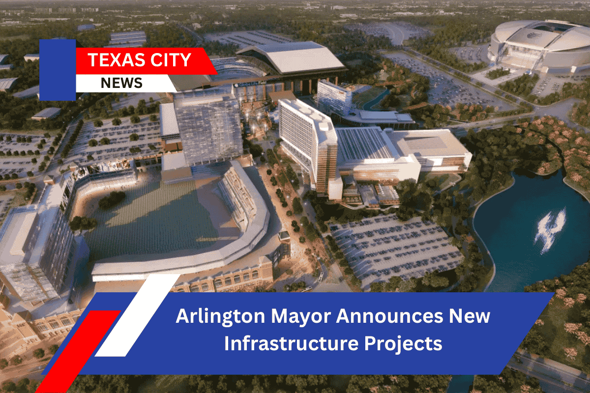 Arlington Mayor Announces New Infrastructure Projects