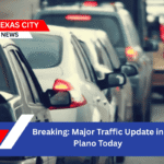 Breaking: Major Traffic Update in Plano Today