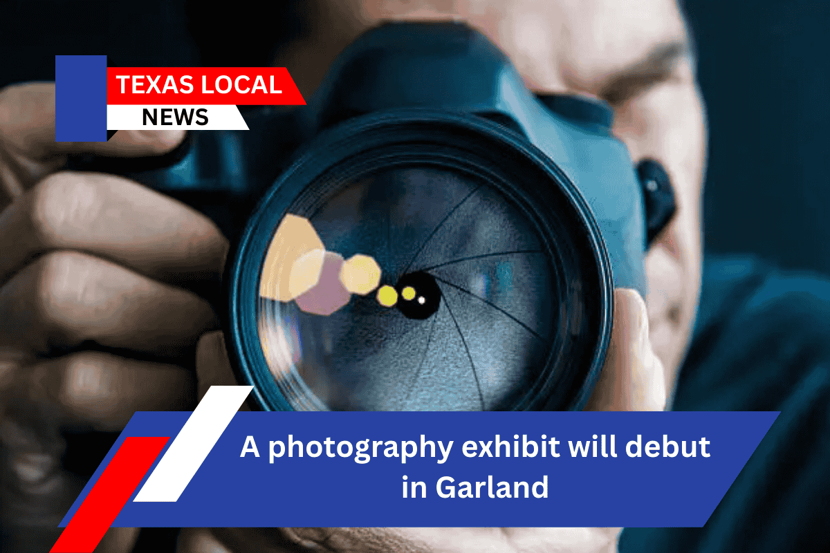 A photography exhibit will debut in Garland