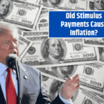 Did Stimulus Payments Cause Inflation? Understanding the Link in 2025