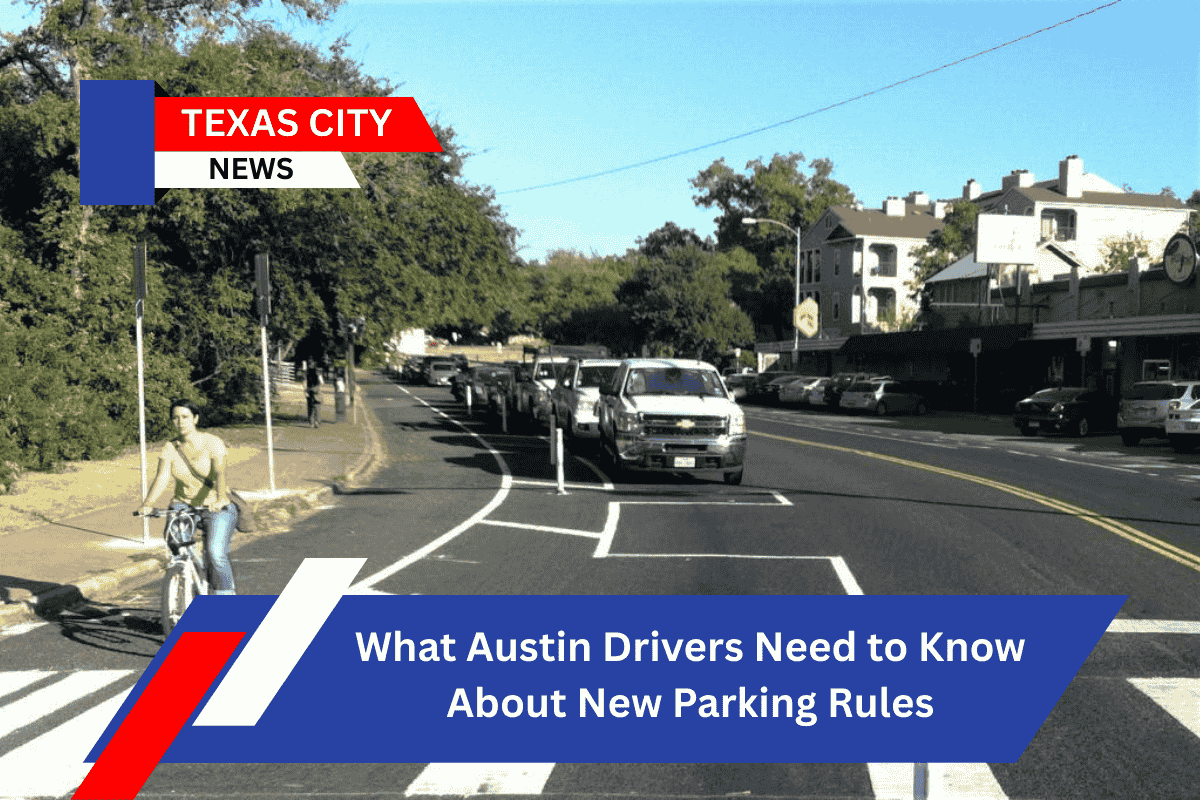 What Austin Drivers Need to Know About New Parking Rules