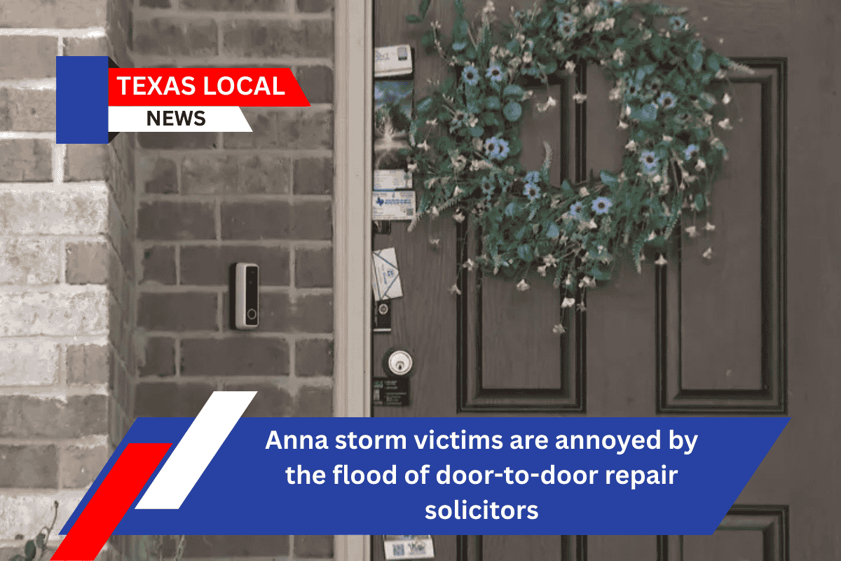 Anna storm victims are annoyed by the flood of door-to-door repair solicitors