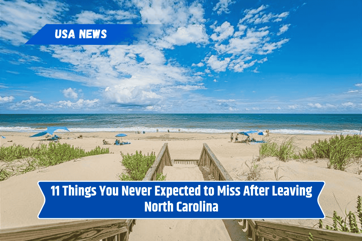 11 Things You Never Expected to Miss After Leaving North Carolina