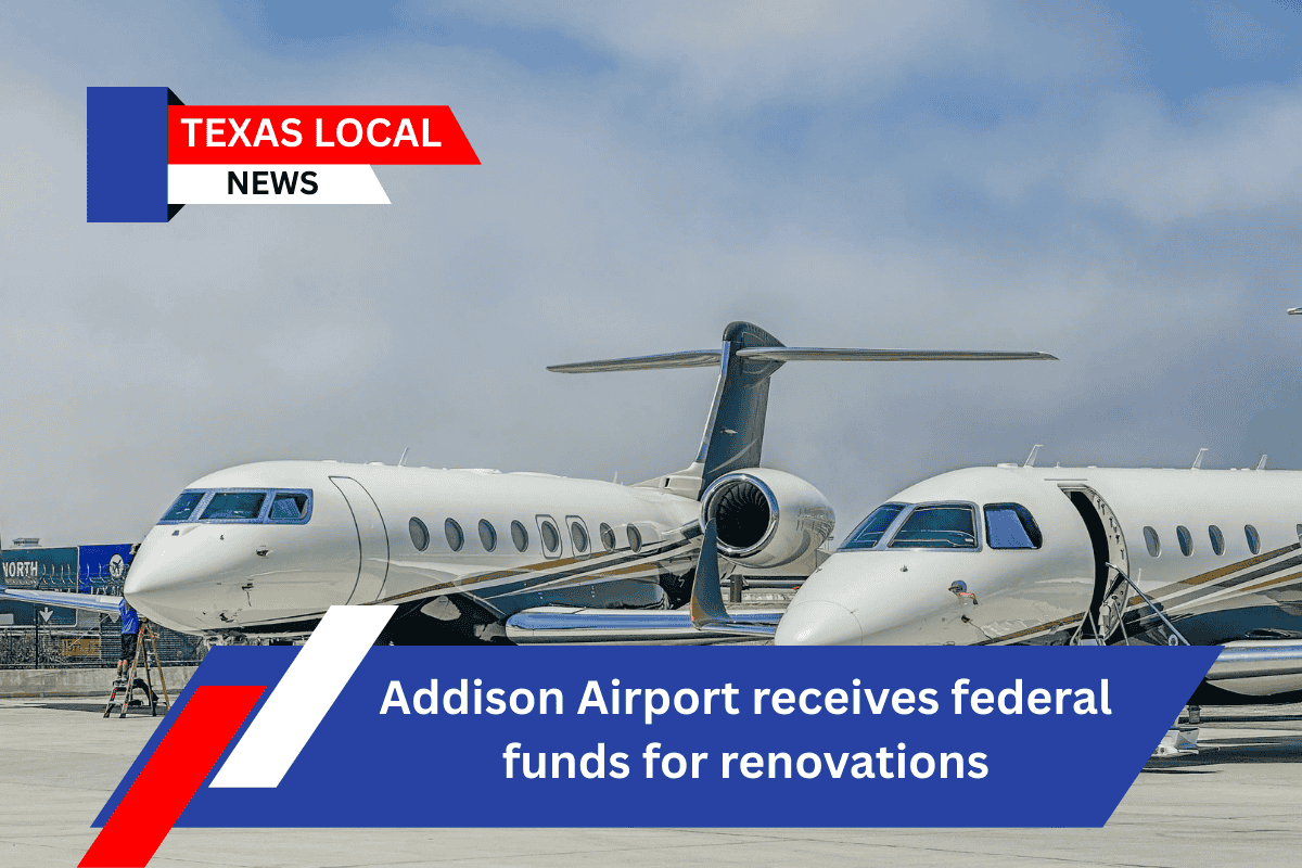 Addison Airport receives federal funds for renovations