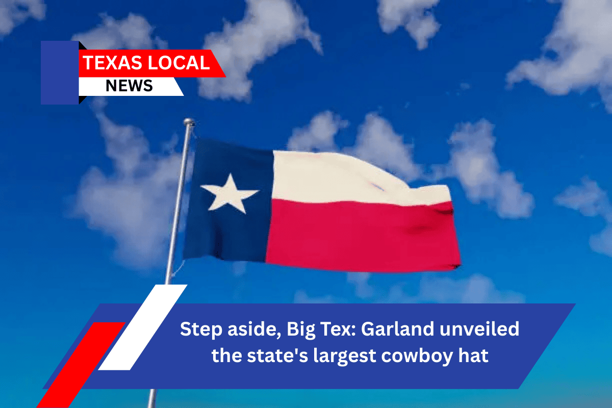 Step aside, Big Tex: Garland unveiled the state's largest cowboy hat