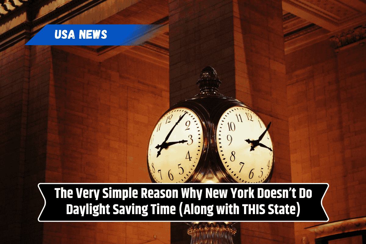 The Very Simple Reason Why New York Doesn’t Do Daylight Saving Time (Along with THIS State)