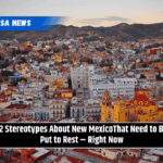 12 Stereotypes About New MexicoThat Need to Be Put to Rest – Right Now