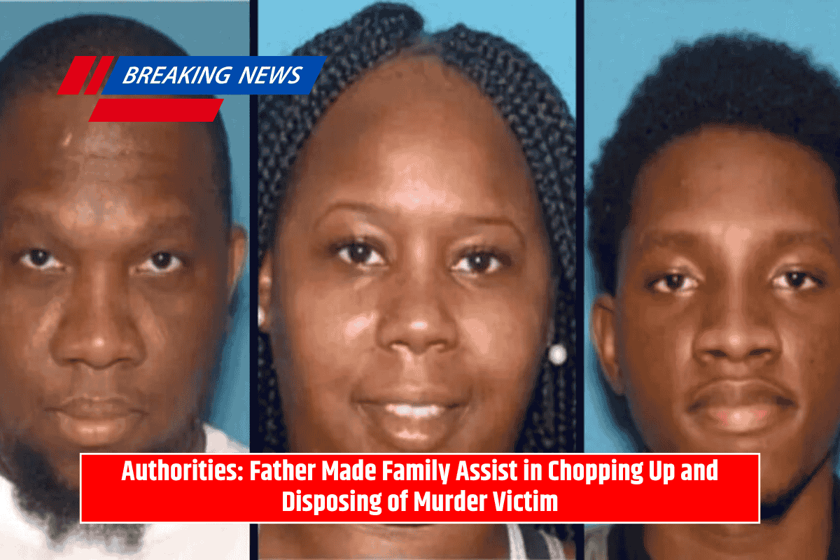 Authorities: Father Made Family Assist in Chopping Up and Disposing of Murder Victim