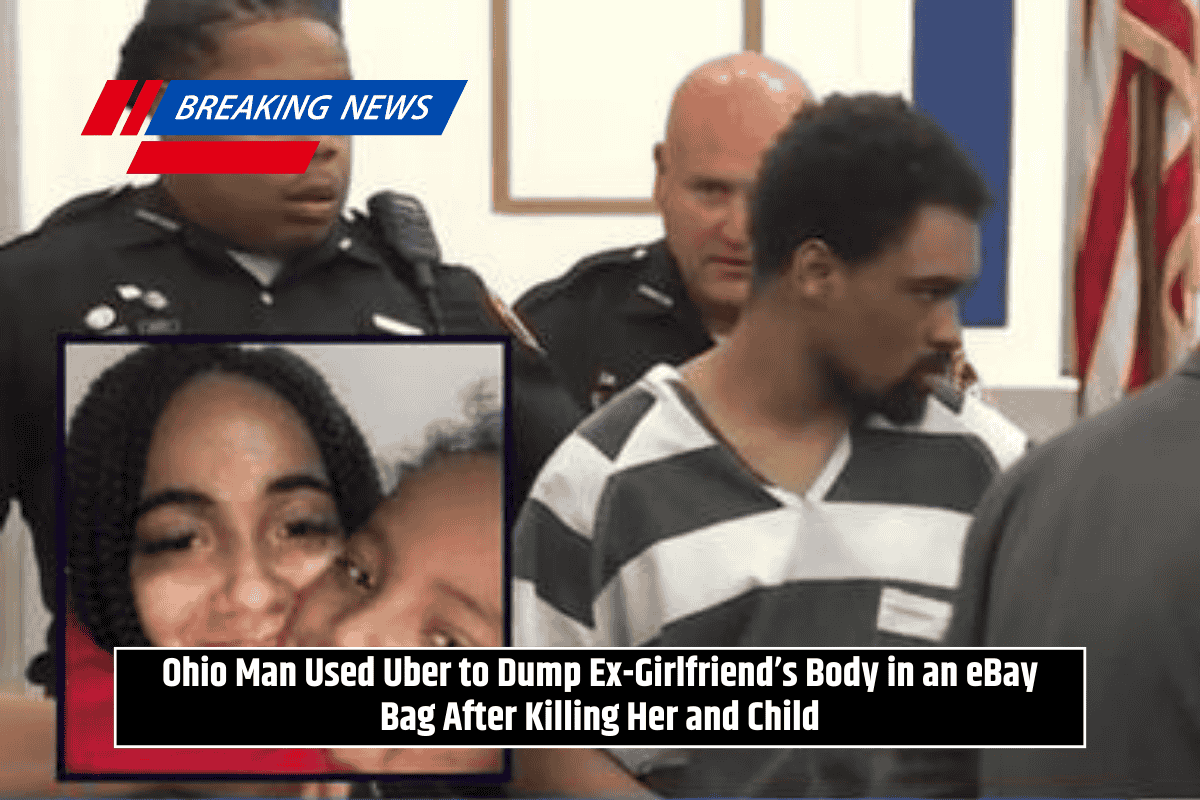 Ohio Man Used Uber to Dump Ex-Girlfriend’s Body in an eBay Bag After Killing Her and Child